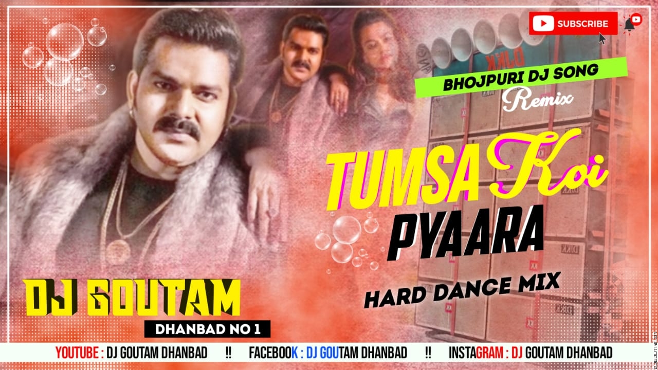 Tumsa Koi Pyaara [Hard Dance Mix] Dj GouTam Dhanbad.mp3
